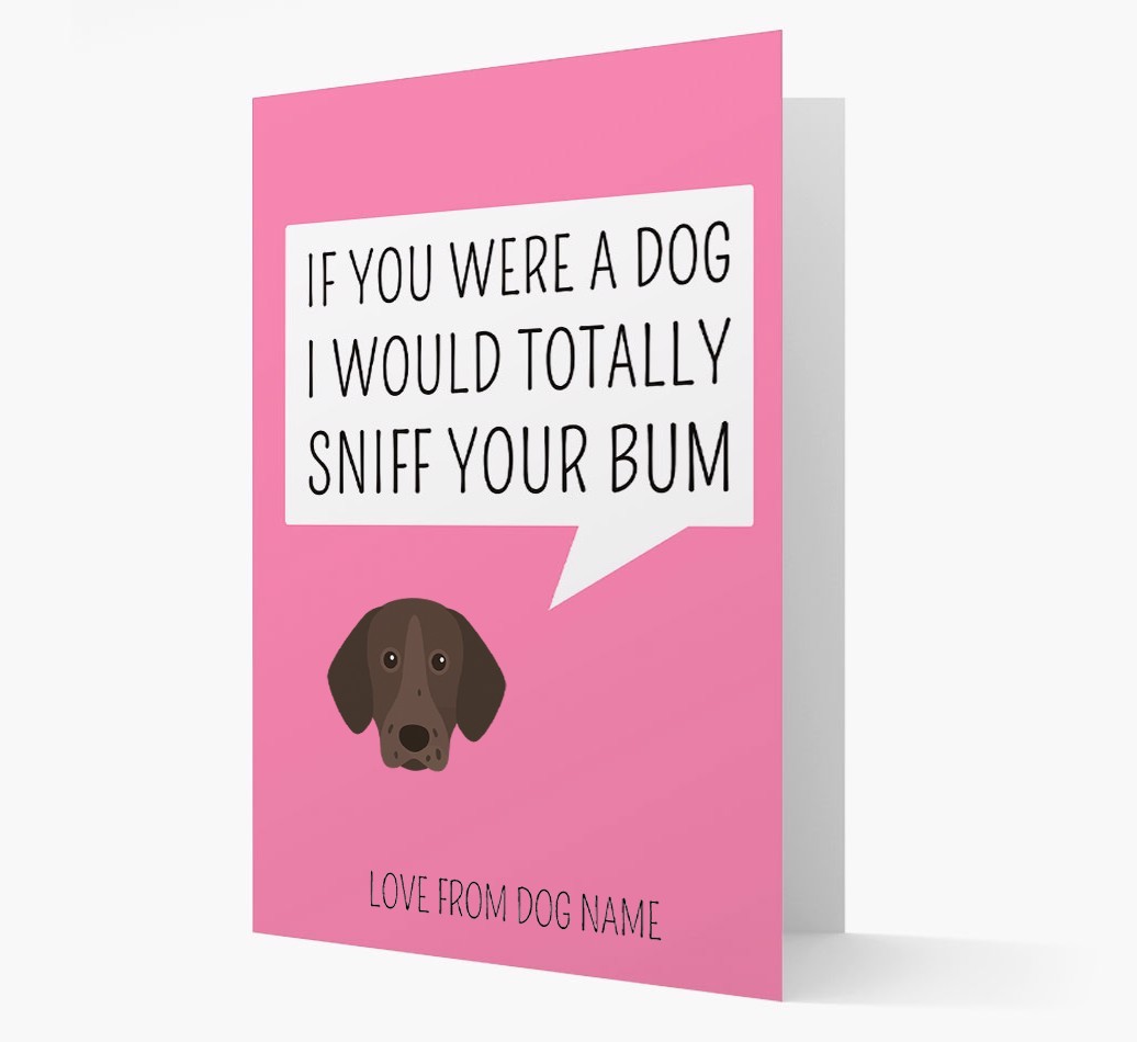 Personalised 'I'd Sniff Your Bum' Card