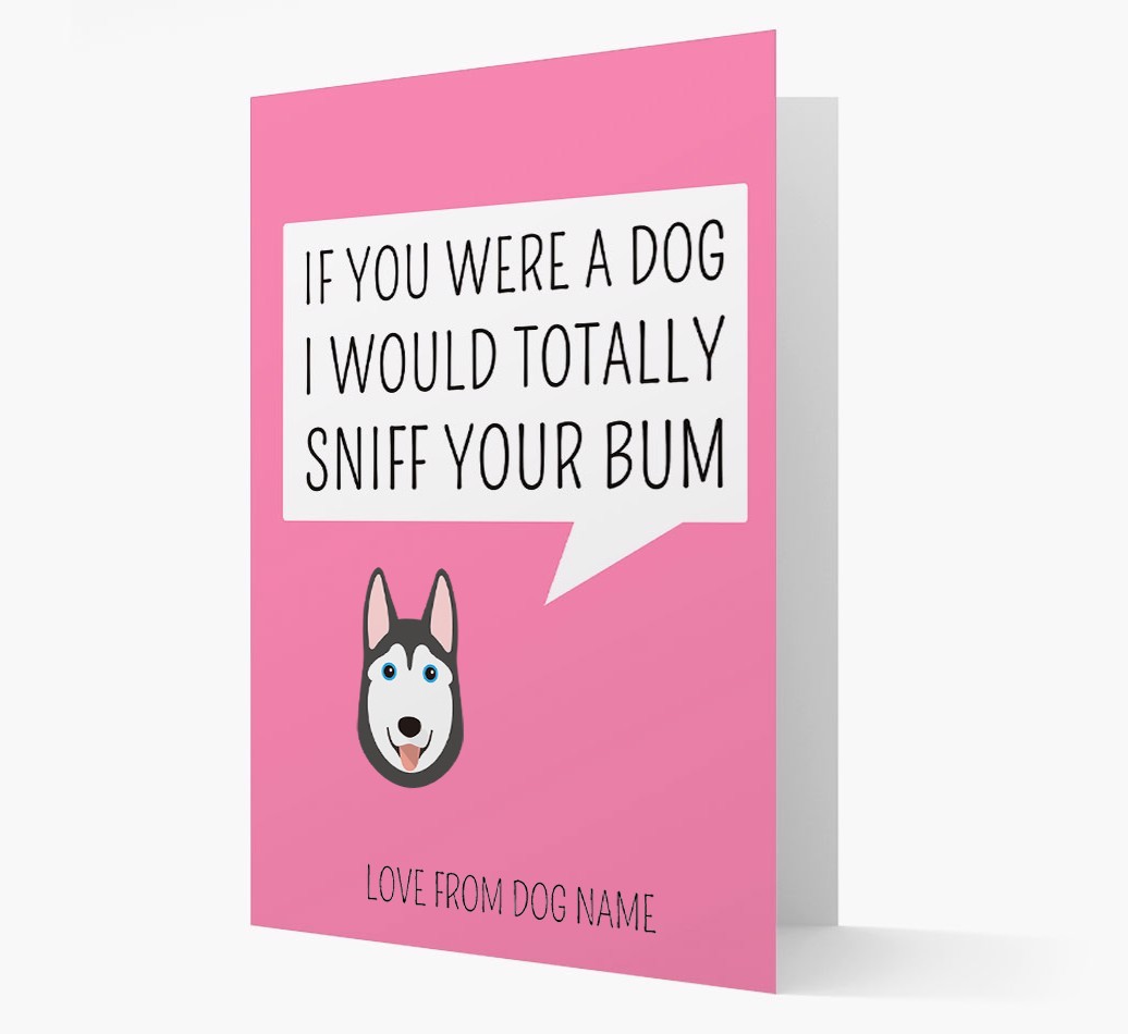 Personalised 'I'd Sniff Your Bum' Card