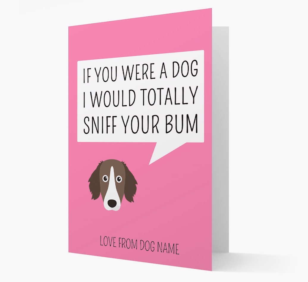 Personalised 'I'd Sniff Your Bum' Card