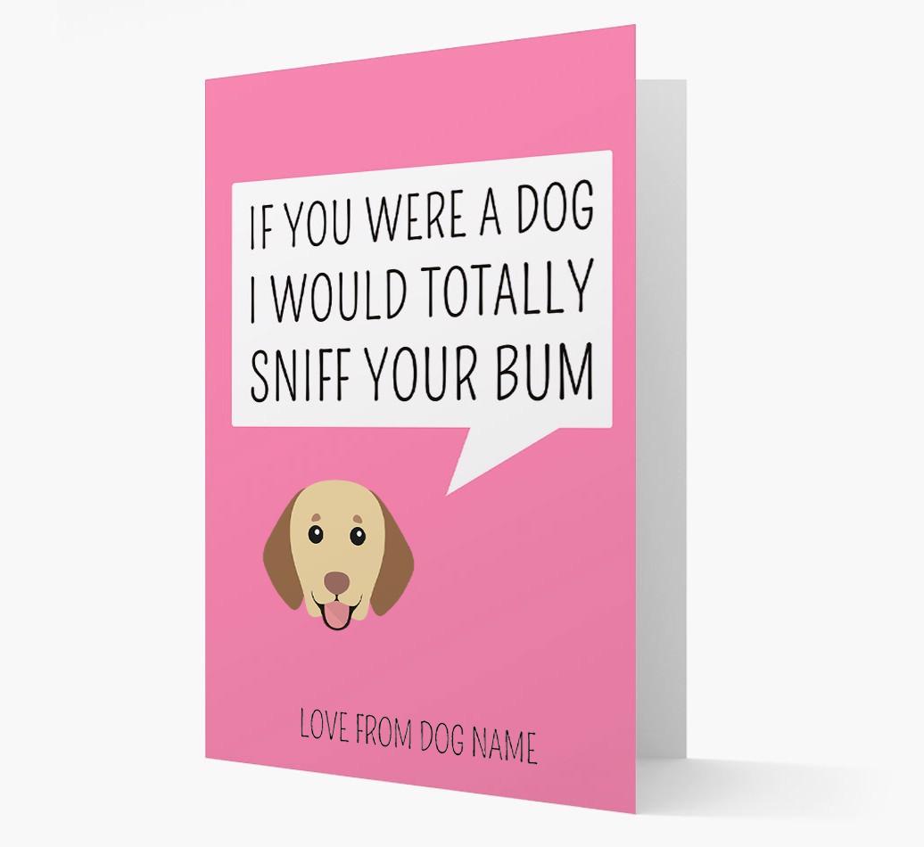 Personalized 'I'd Sniff Your Bum' Card