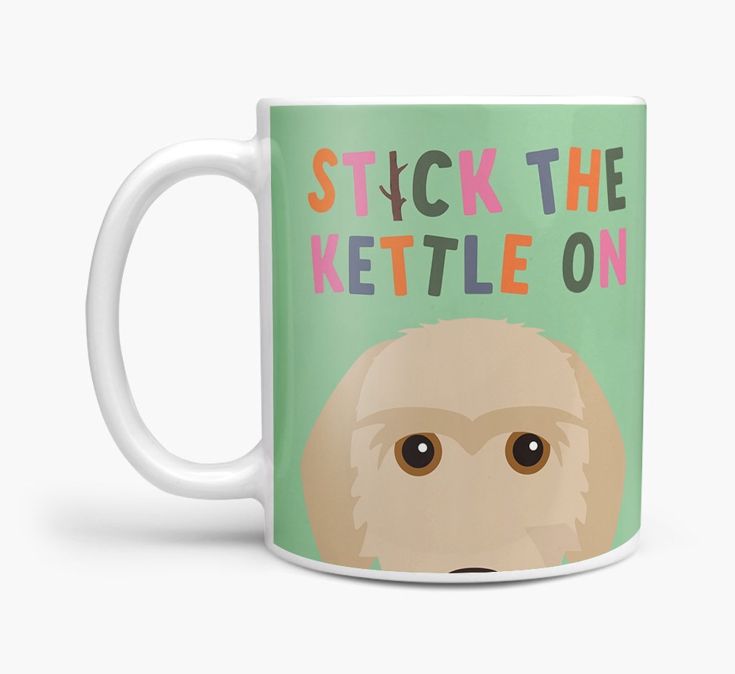 Stick The Kettle On: Personalised {breedFullName} Mug
