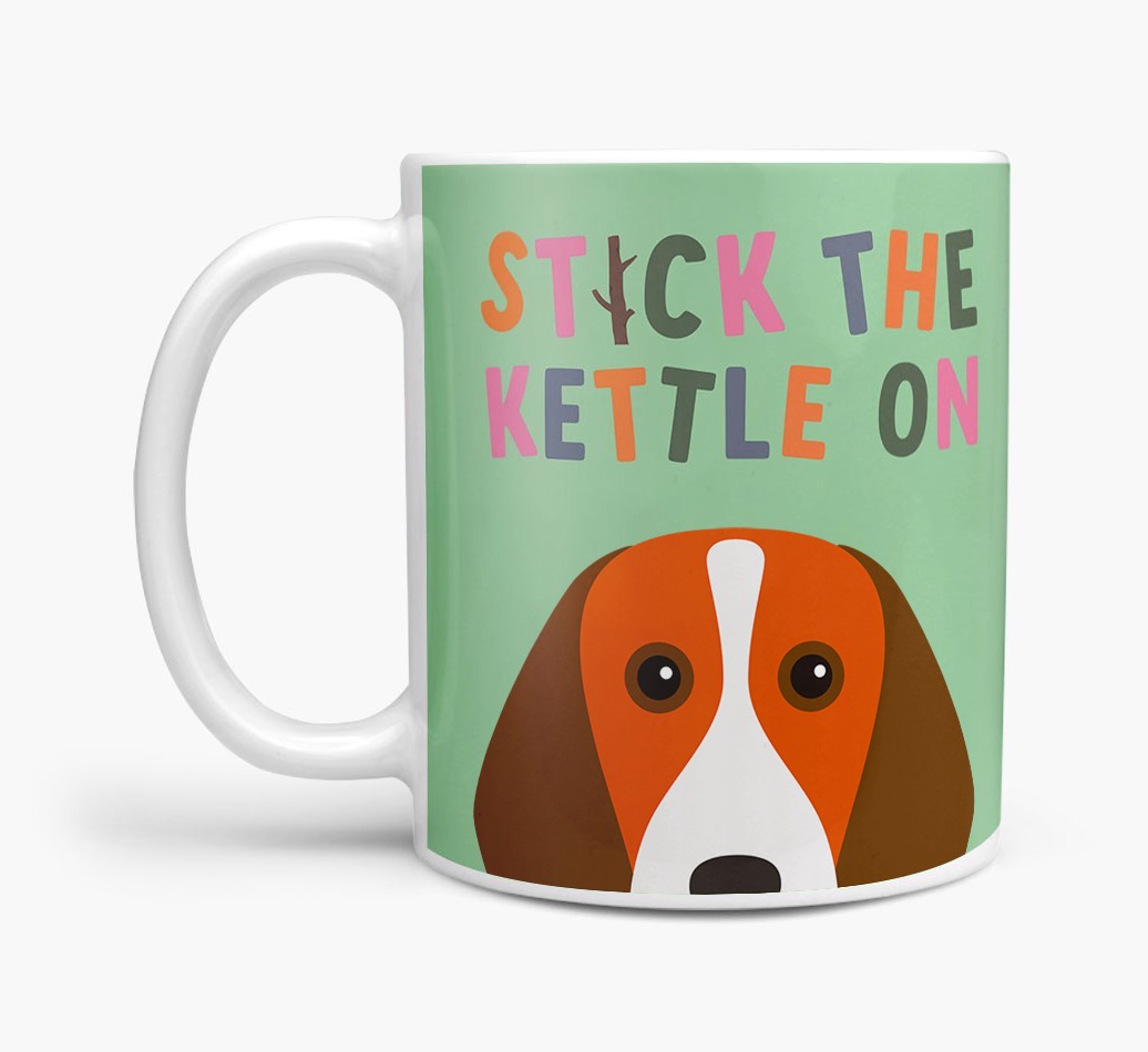 Stick The Kettle On: Personalised {breedFullName} Mug