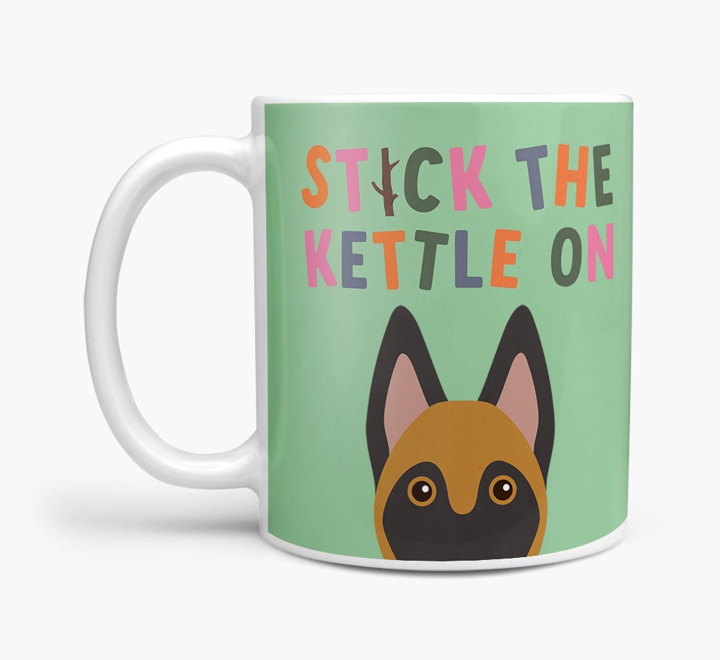 Stick The Kettle On: Personalised {breedFullName} Mug