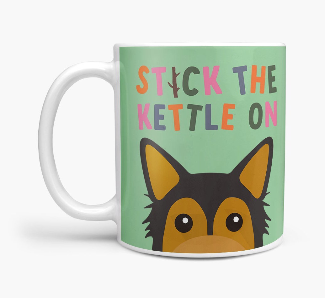 Stick The Kettle On: Personalized {breedFullName} Mug
