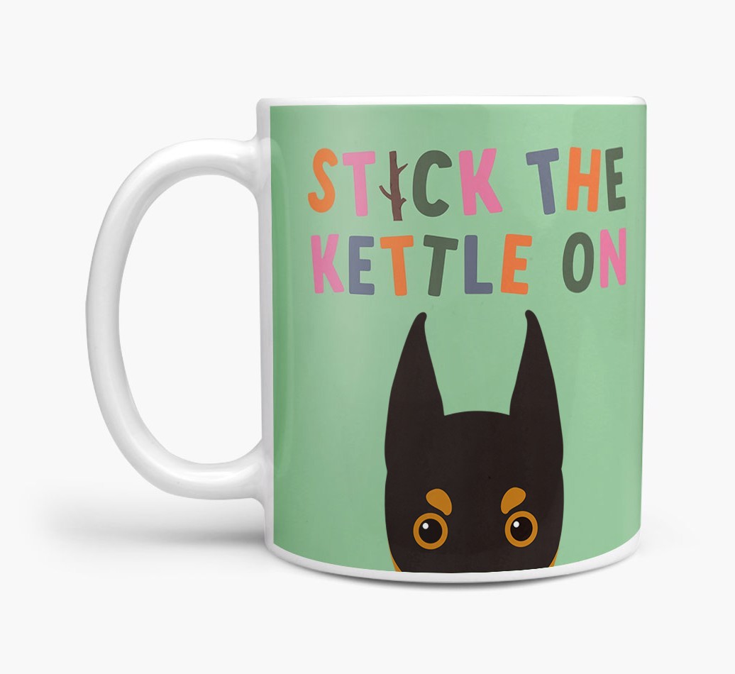 Stick The Kettle On: Personalised {breedFullName} Mug