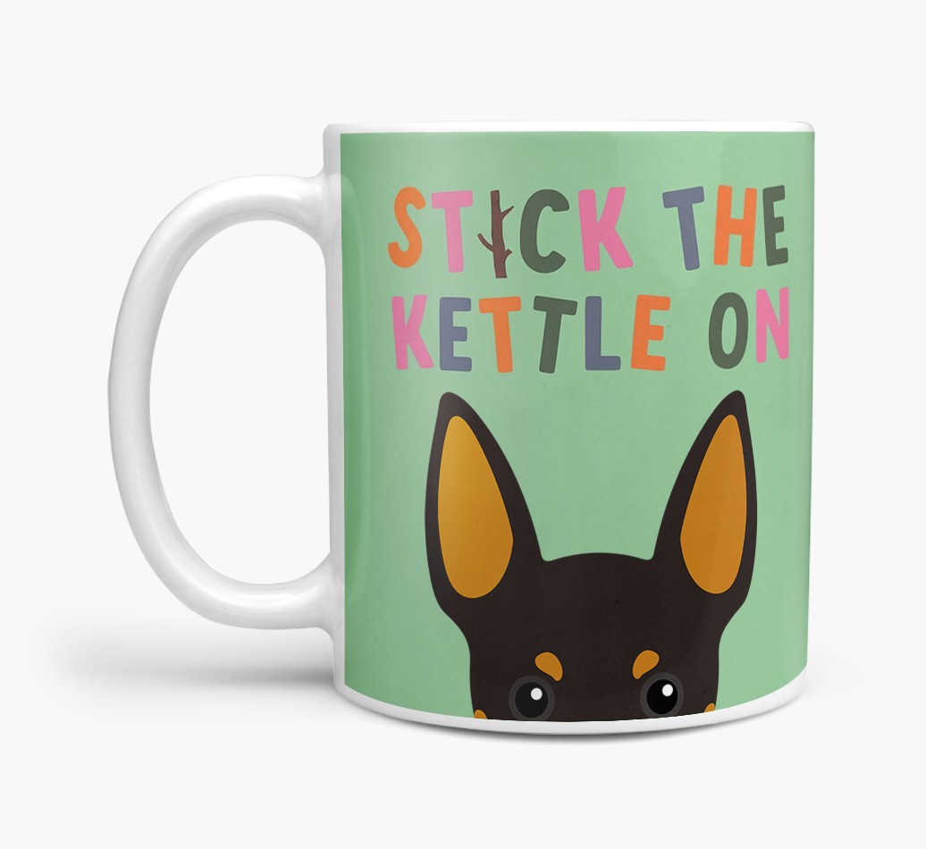 Stick The Kettle On: Personalised {breedFullName} Mug