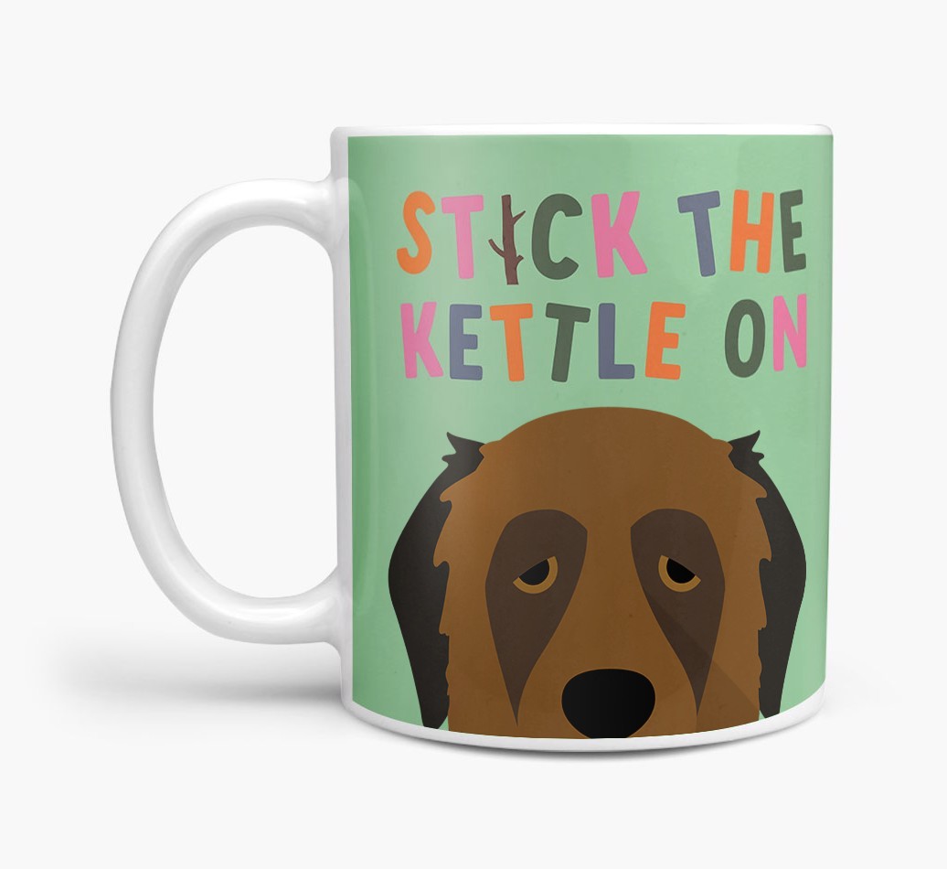 Stick The Kettle On: Personalised {breedFullName} Mug