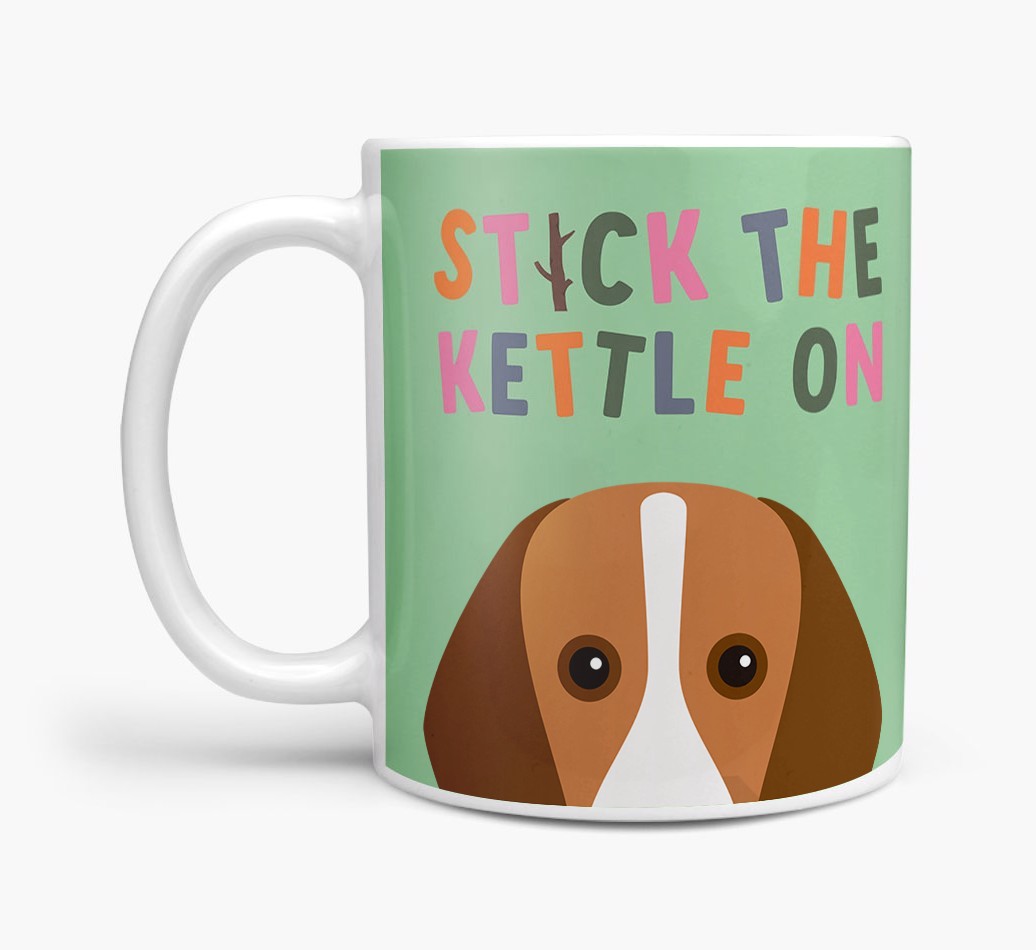 Stick The Kettle On: Personalised {breedFullName} Mug