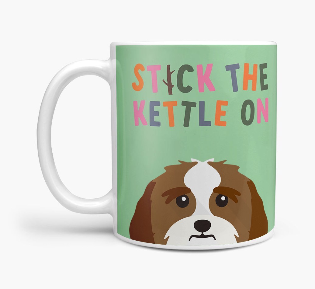 Stick The Kettle On: Personalised {breedFullName} Mug