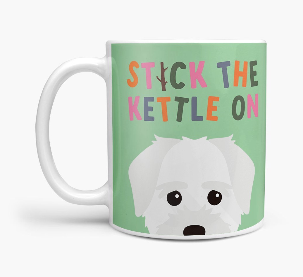 Stick The Kettle On: Personalised {breedFullName} Mug