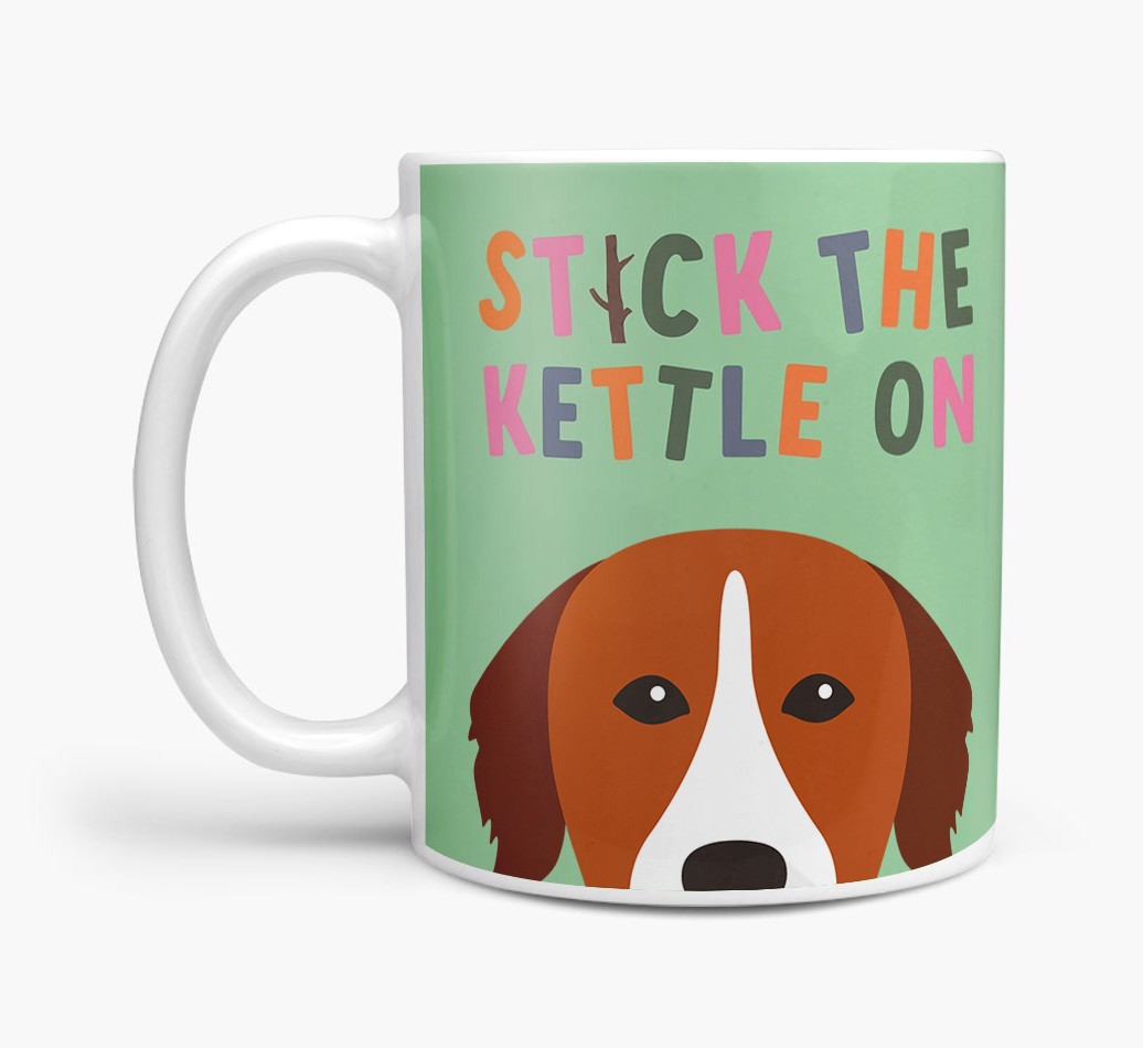 Stick The Kettle On: Personalised {breedFullName} Mug