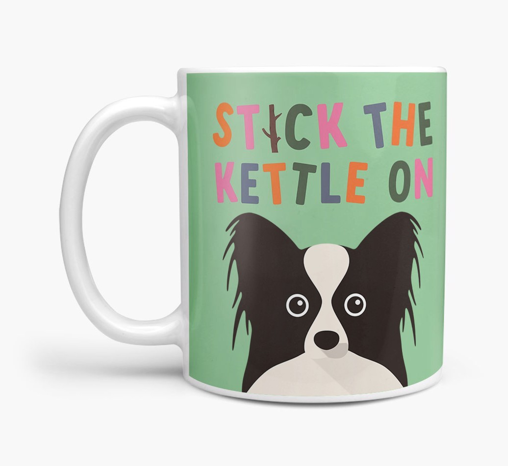 Stick The Kettle On: Personalised {breedFullName} Mug