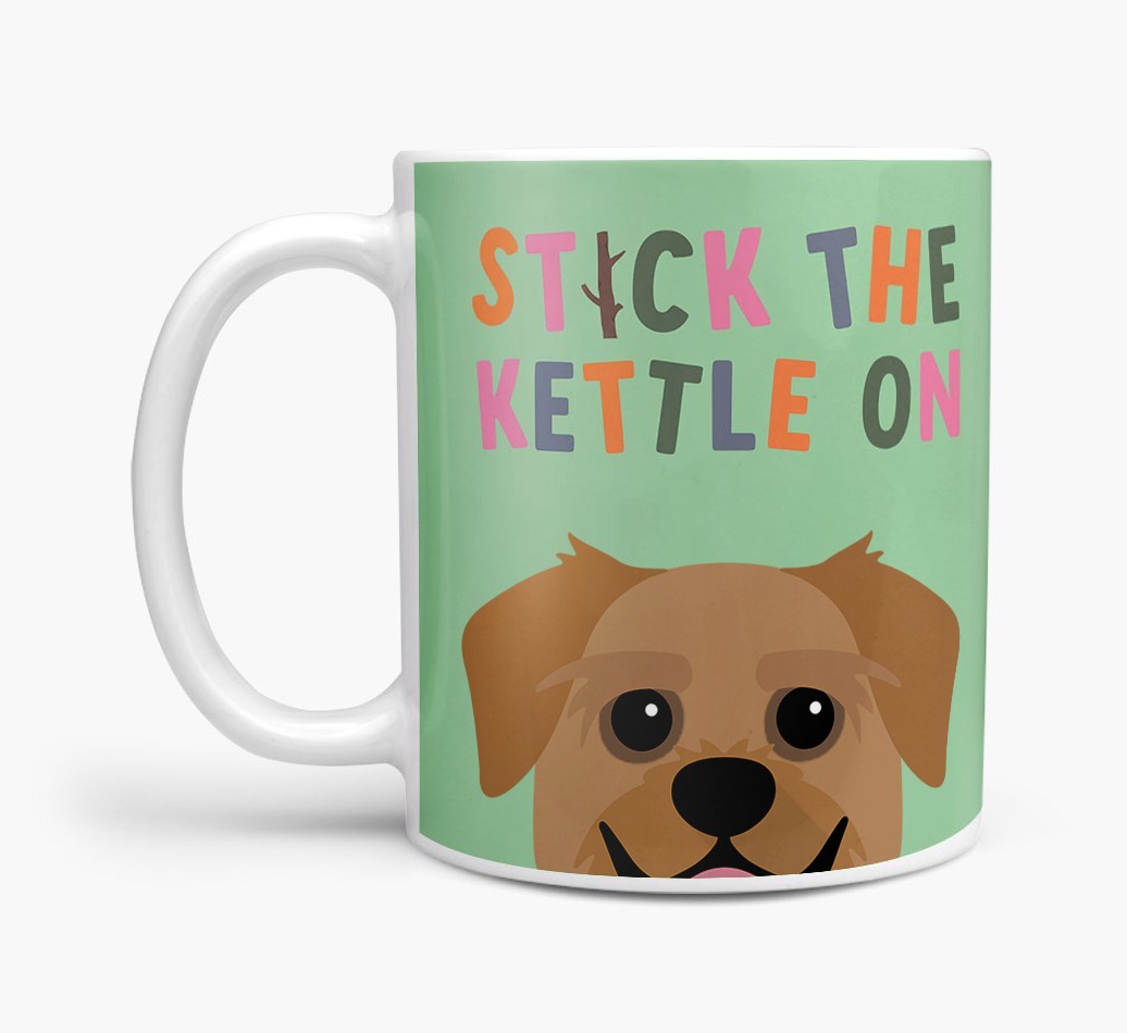 Stick The Kettle On: Personalised {breedFullName} Mug