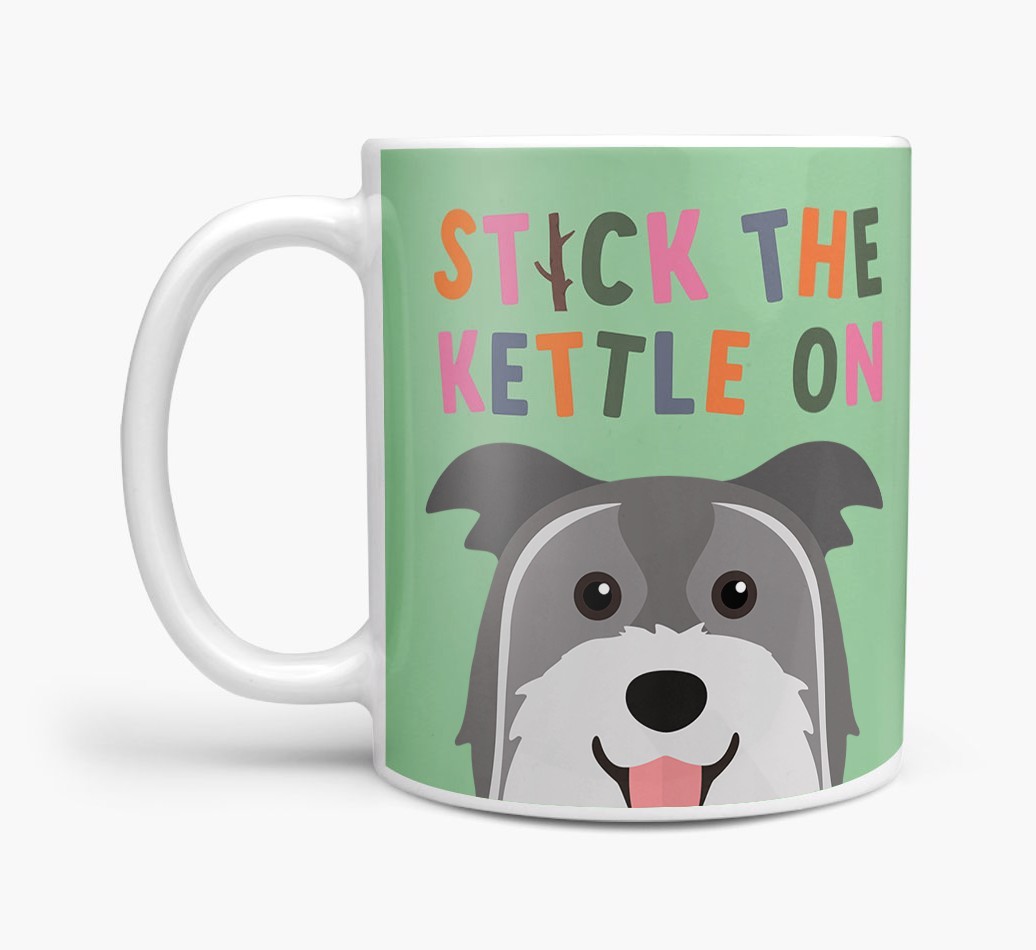 Stick The Kettle On: Personalised {breedFullName} Mug