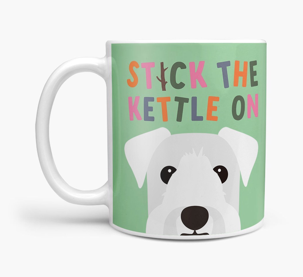 Stick The Kettle On: Personalised {breedFullName} Mug