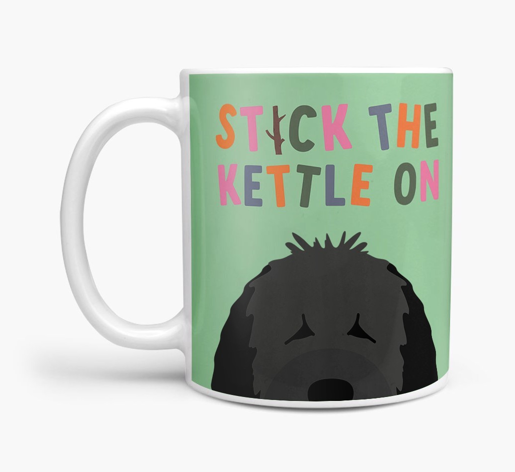 Stick The Kettle On: Personalised {breedFullName} Mug