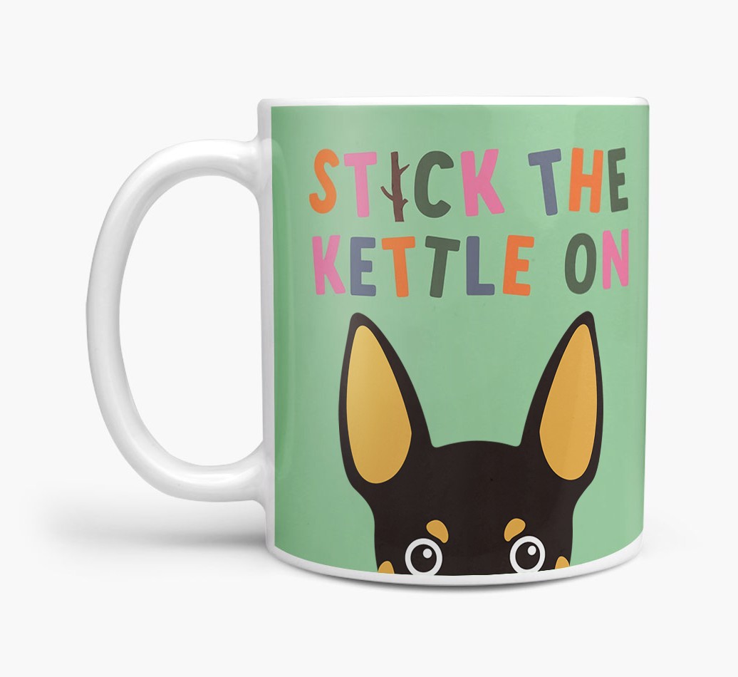 Stick The Kettle On: Personalised {breedFullName} Mug