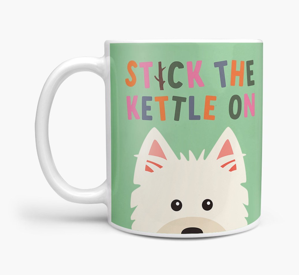 Stick The Kettle On: Personalised {breedFullName} Mug