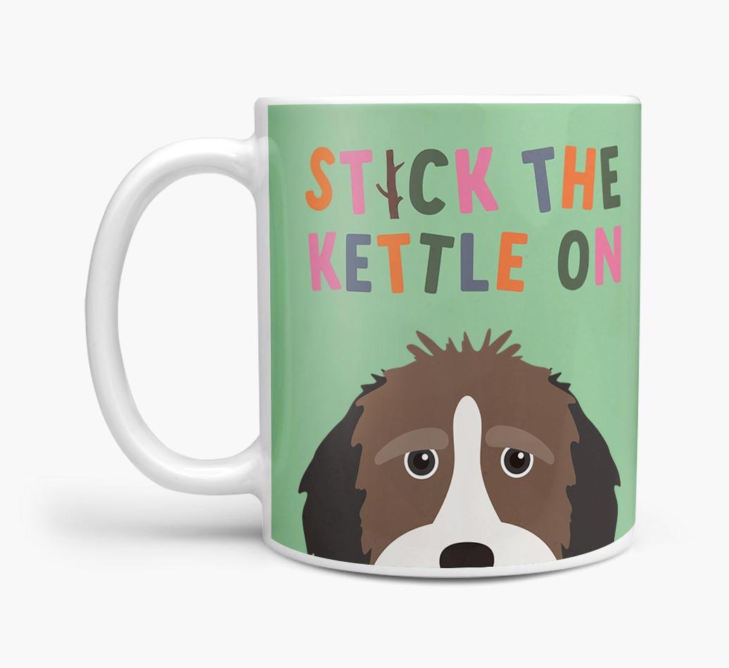 Stick The Kettle On: Personalized {breedFullName} Mug