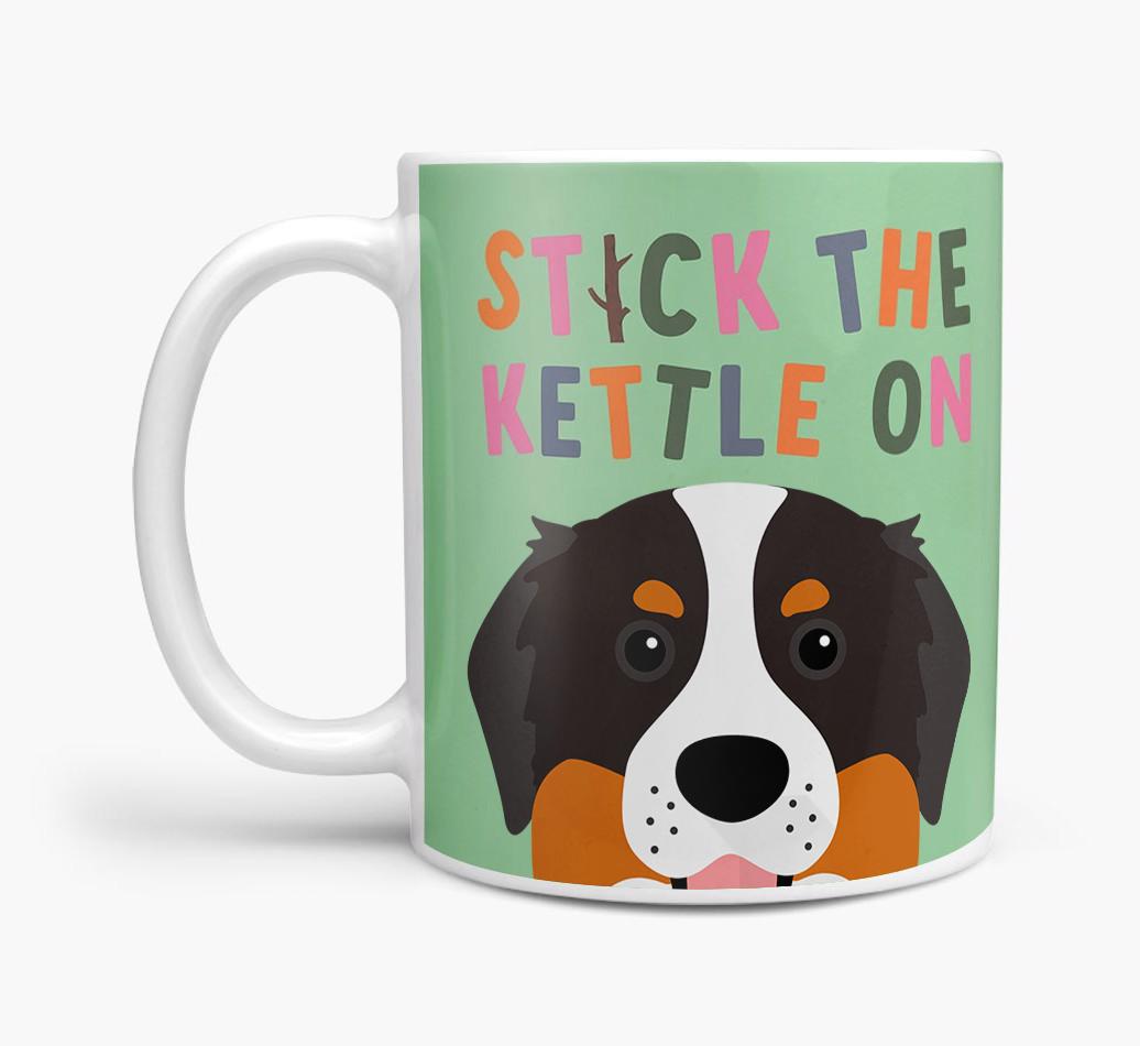 Stick The Kettle On: Personalised {breedFullName} Mug