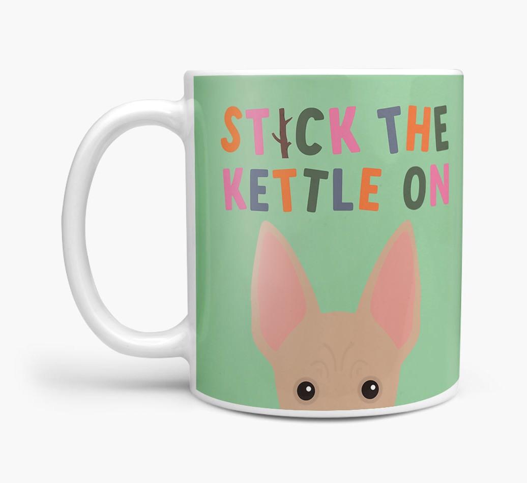 Stick The Kettle On: Personalized {breedFullName} Mug
