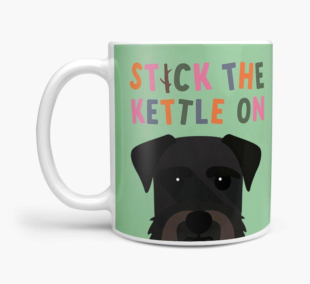 Stick The Kettle On: Personalized {breedFullName} Mug