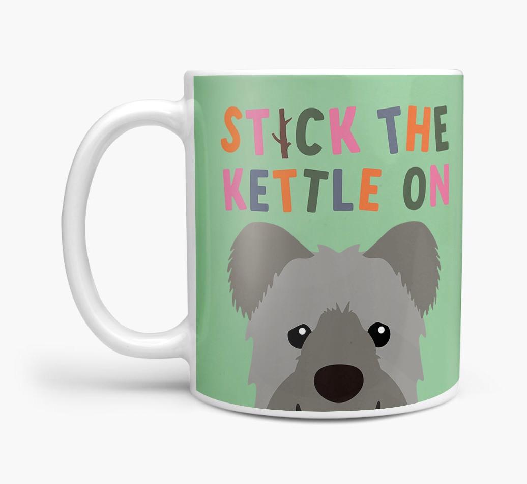 Stick The Kettle On: Personalized {breedFullName} Mug