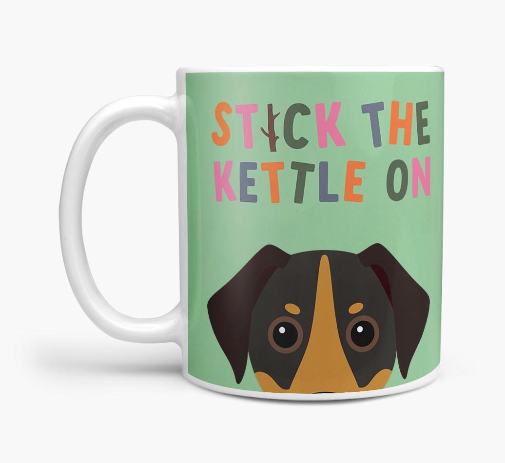 Stick The Kettle On: Personalized {breedFullName} Mug