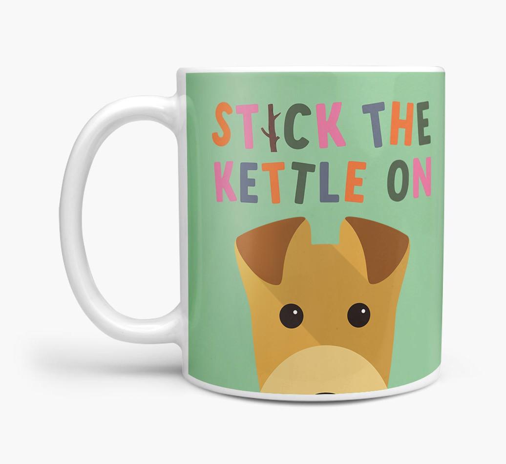 Stick The Kettle On: Personalized {breedFullName} Mug