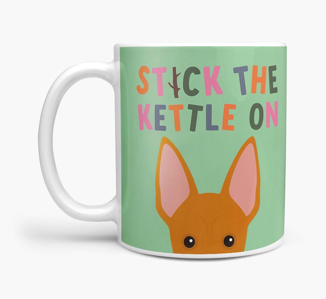 Stick The Kettle On: Personalised {breedFullName} Mug