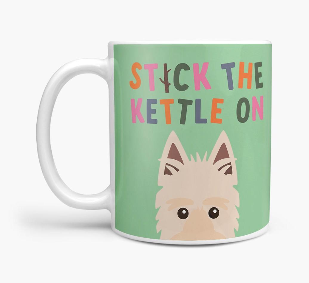 Stick The Kettle On: Personalized {breedFullName} Mug
