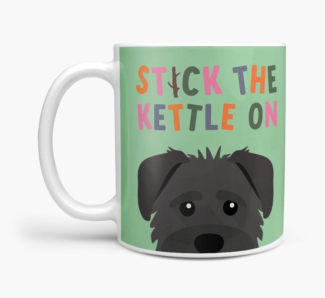 Stick The Kettle On: Personalized {breedFullName} Mug