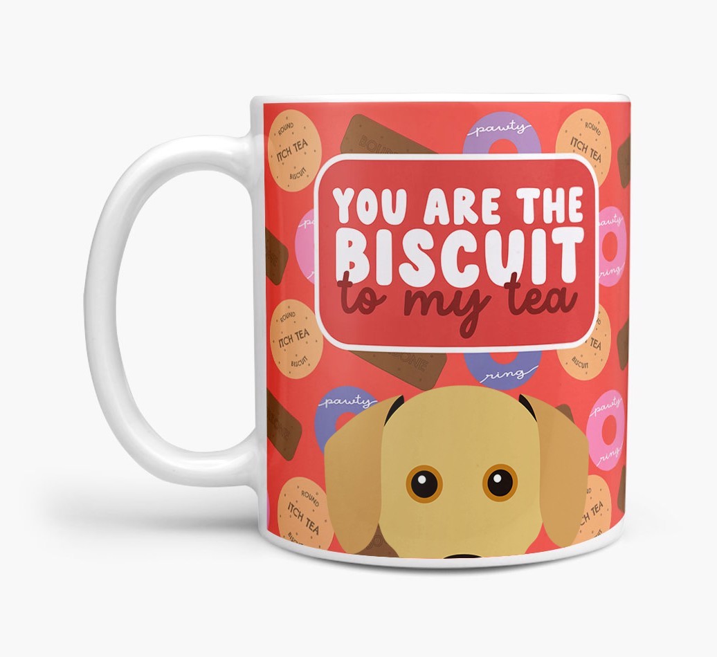 Biscuit To My Tea: Personalised {breedFullName} Mug