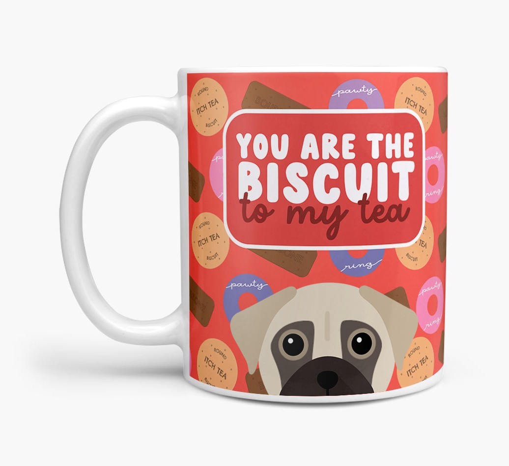 Biscuit To My Tea: Personalised {breedFullName} Mug