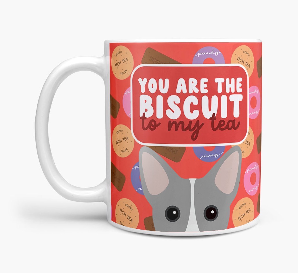 Biscuit To My Tea: Personalised {breedFullName} Mug
