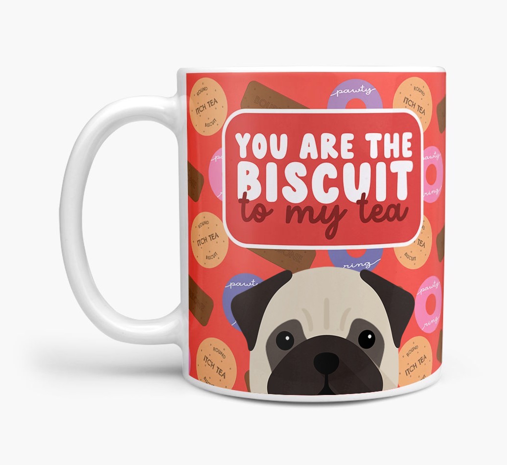 Biscuit To My Tea: Personalised {breedFullName} Mug