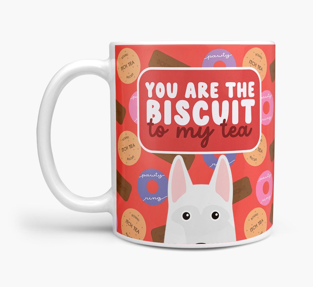Biscuit To My Tea: Personalised {breedFullName} Mug