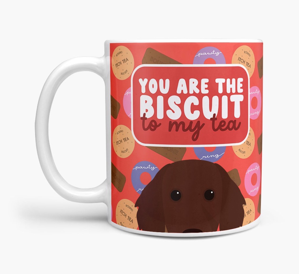 Biscuit To My Tea: Personalised {breedFullName} Mug