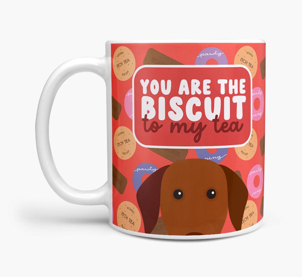 Biscuit To My Tea: Personalised {breedFullName} Mug