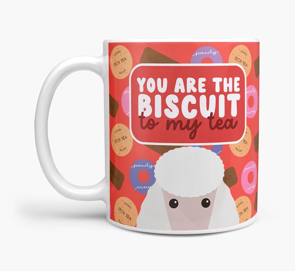 Biscuit To My Tea: Personalised {breedFullName} Mug