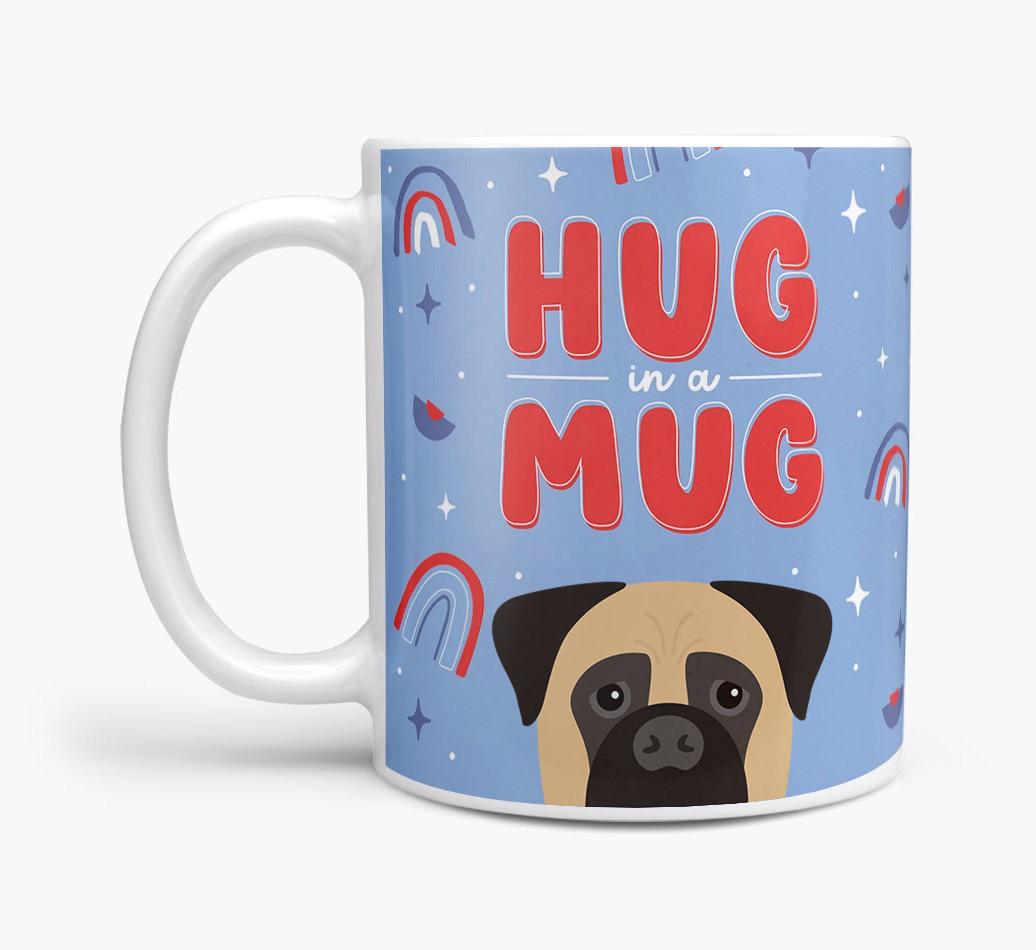 Hug in a Mug: Personalized {breedFullName} Mug