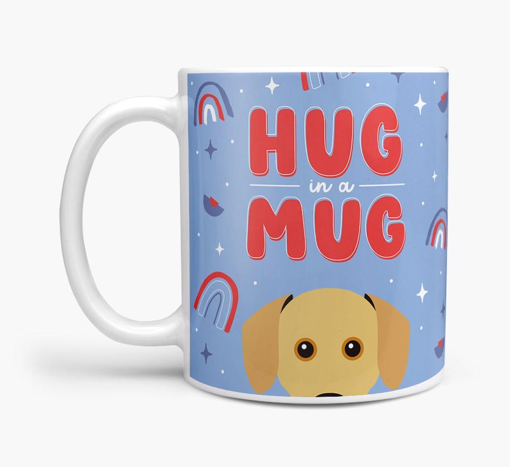 Hug in a Mug: Personalized {breedFullName} Mug