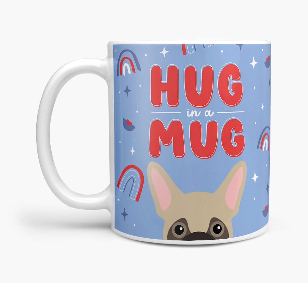Hug in a Mug: Personalized {breedFullName} Mug