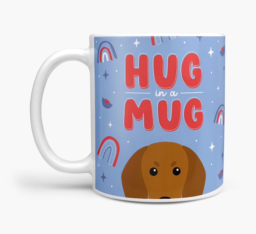 Hug in a Mug: Personalized {breedFullName} Mug