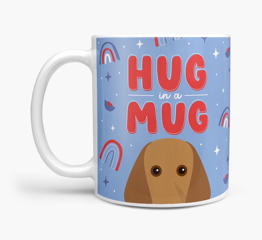 Hug in a Mug: Personalized {breedFullName} Mug