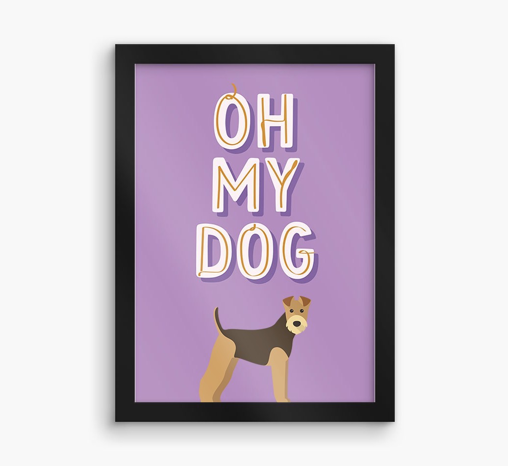 Oh My Dog: Personalised {breedFullName} Framed Print