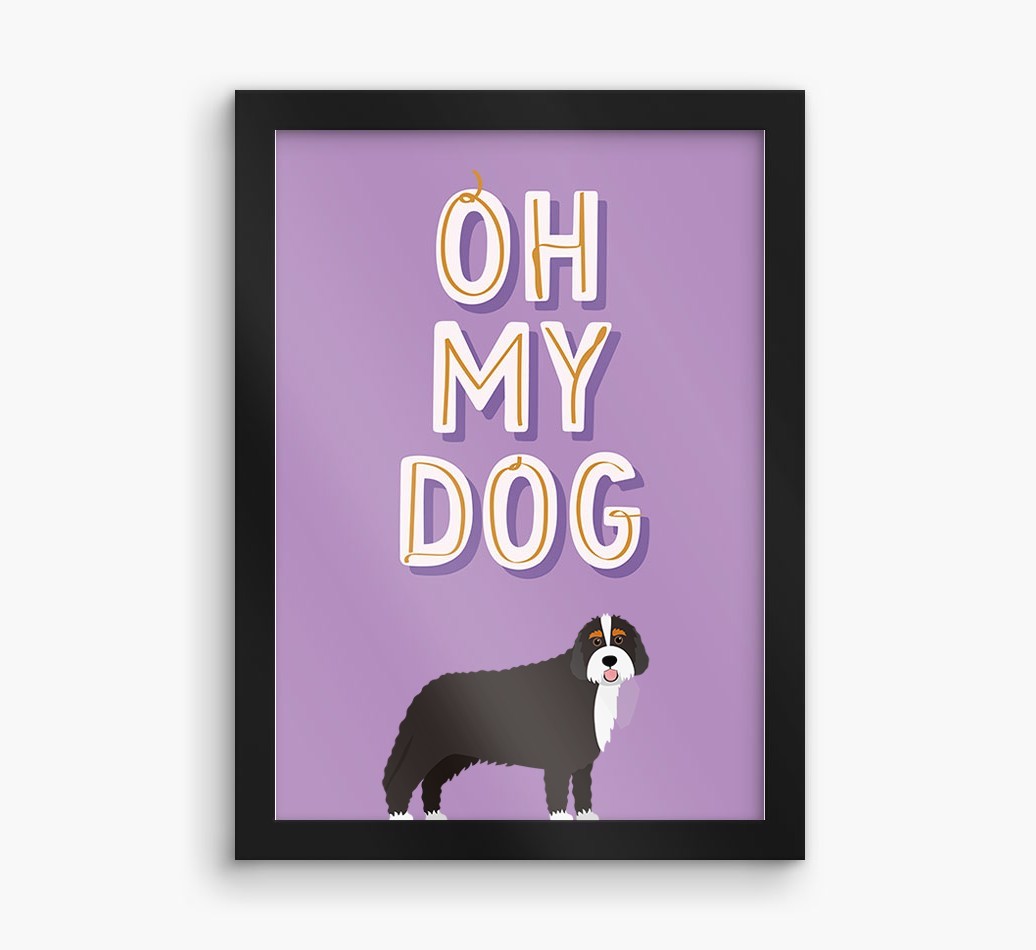 Oh My Dog: Personalised {breedFullName} Framed Print