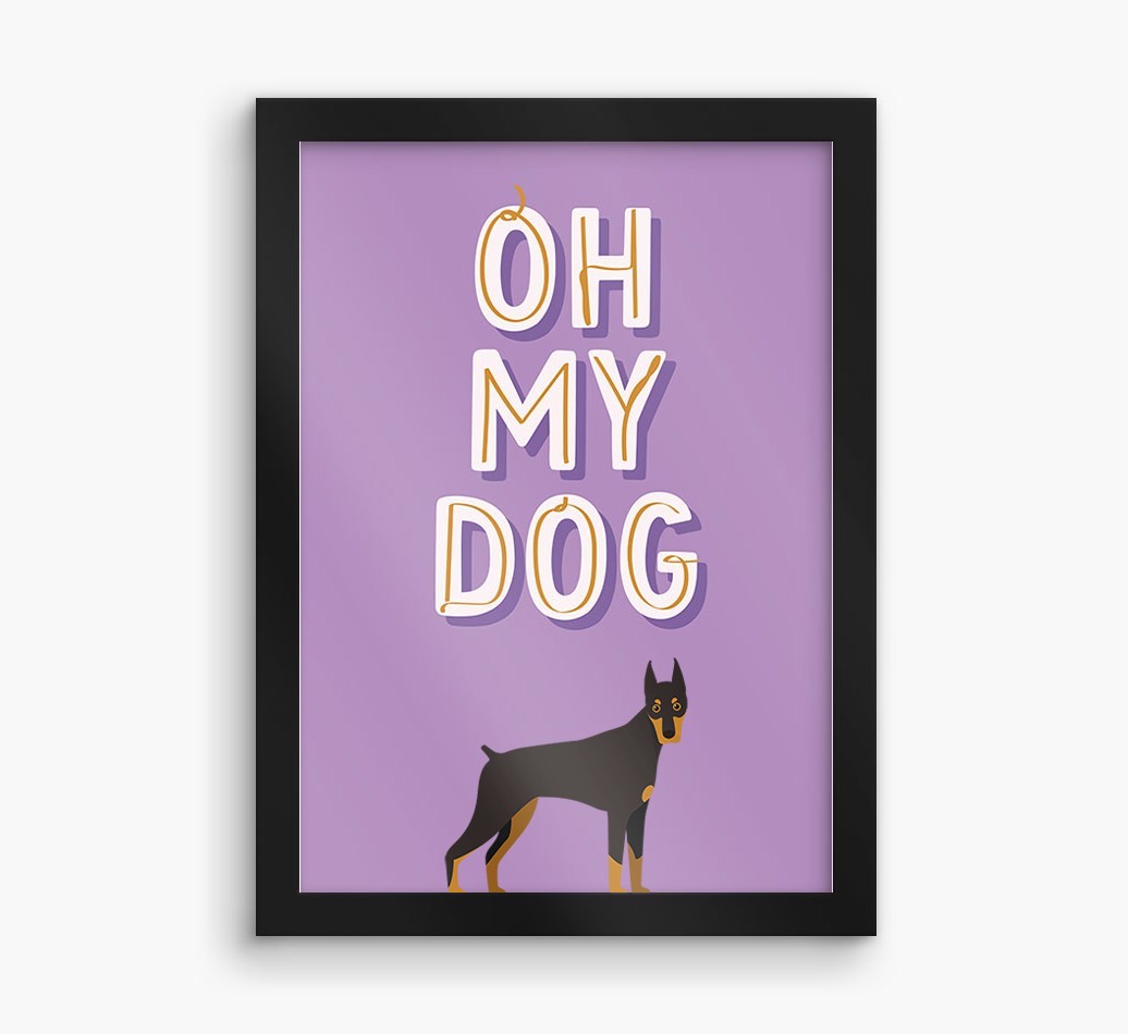 Oh My Dog: Personalised {breedFullName} Framed Print