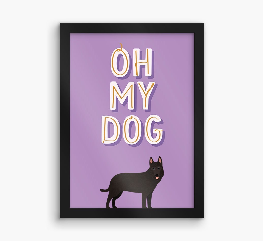Oh My Dog: Personalised {breedFullName} Framed Print