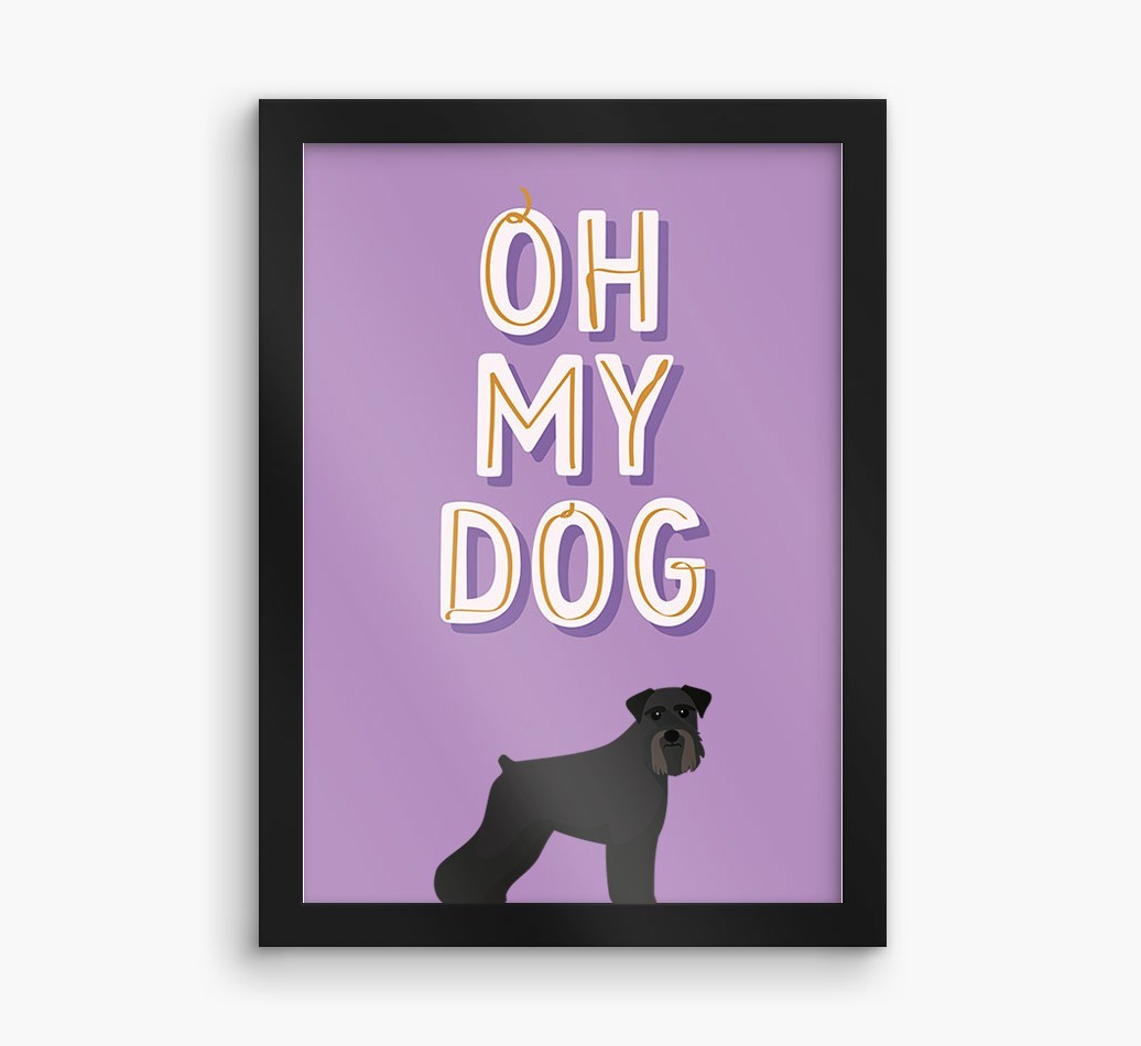 Oh My Dog: Personalised {breedFullName} Framed Print
